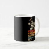 Mug Funny Hunter Reasons Why I Missed The Deer Hunting (Devant droit)
