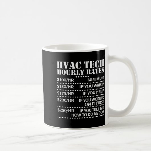 Mug Funny Hvac Tech Hourly Rate Chart Men Women (Droite)