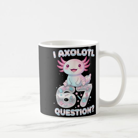 Mug Funny I Axolotl 67 Questions Six Seven Axolotl Boy (Droite)