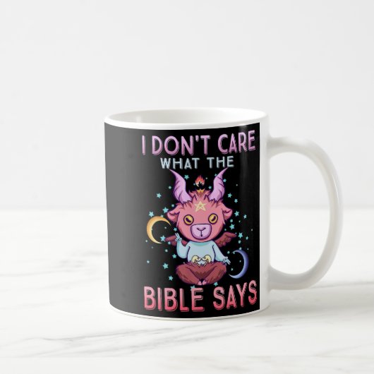 Mug Funny I Dont Care What Bible Says (Droite)