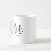 Mug Funny I Just Gotta Be Me Penguin Quote Spheniscida (Devant gauche)