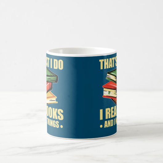 Mug Funny I Read Books  (Centre)