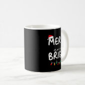 Mug Funny I'm Trying To Feel Merry Xmas Bright Matchin (Devant droit)