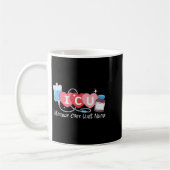 Mug Funny Infirmière Infirmière Icu Intensive Care Uni (Gauche)