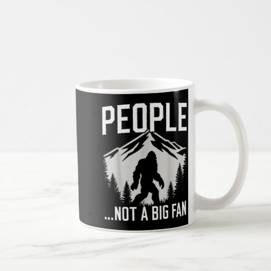 Mug Funny Introvert Bigfoot People Not A Big Fan Dad J (Droite)