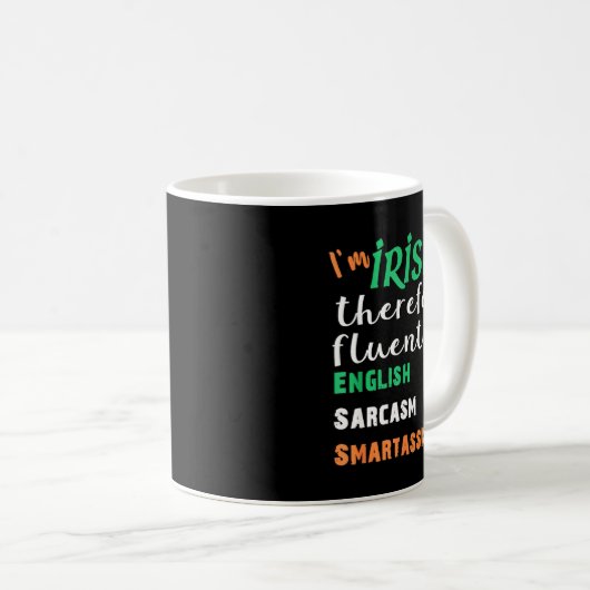 Mug Funny Irish Fluent In Smart St Patricks Gift  (Devant droit)