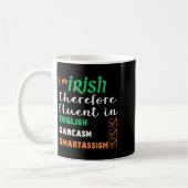 Mug Funny Irish Fluent In Smart St Patricks Gift (Gauche)