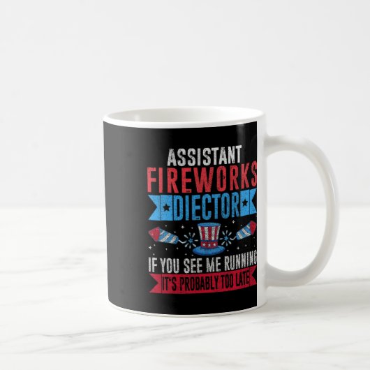 Mug Funny Istant Fireworks Directeur I Run You Run 4th (Droite)