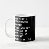 Mug Funny It New Year’s Resolution Tech Computer Suprt (Gauche)