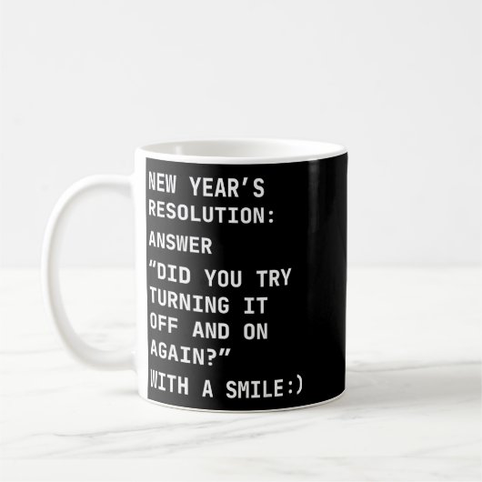 Mug Funny It New Year’s Resolution Tech Computer Suprt (Gauche)