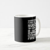Mug Funny Jack If At First You Don't Succeed Try Doing (Devant droit)