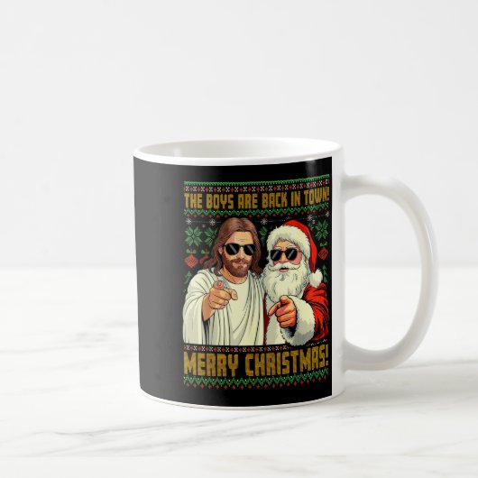 Mug Funny Jesus Santa The Boys Are Back In Town Merry (Droite)