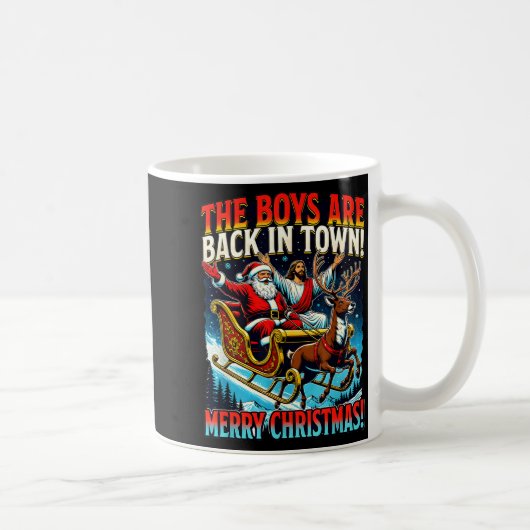 Mug Funny Jesus Santa The Boys Are Back In Town Merry (Droite)