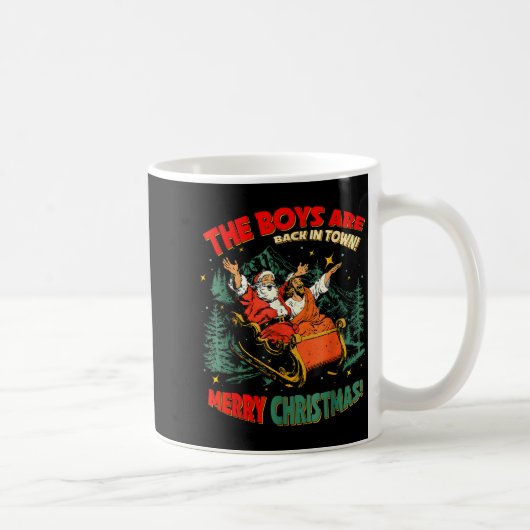 Mug Funny Jesus Santa The Boys Are Back In Town Merry (Droite)