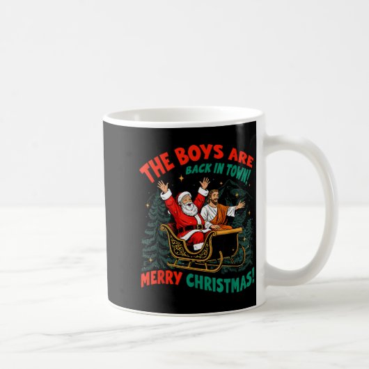 Mug Funny Jesus Santa The Boys Are Back In Town Merry  (Droite)