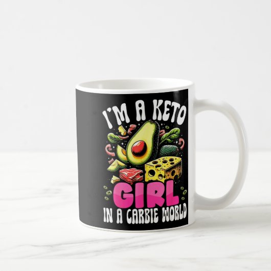Mug Funny Keto Gift - I'm A Carbie Girl In A Keto Worl (Droite)