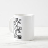 Mug Funny Knee Replacement I'm Like 90% Human 10% Robo (Devant gauche)