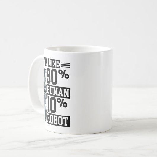 Mug Funny Knee Replacement I'm Like 90% Human 10% Robo (Devant gauche)