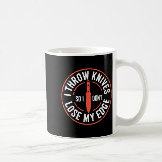 Mug Funny Knife Thrower I Throw Knives (Droite)