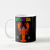 Mug Funny Lets Get Cray Crawfish - New Orleans Funny M (Gauche)