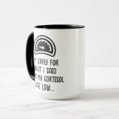 Mug Funny Low Cortisol (Devant gauche)