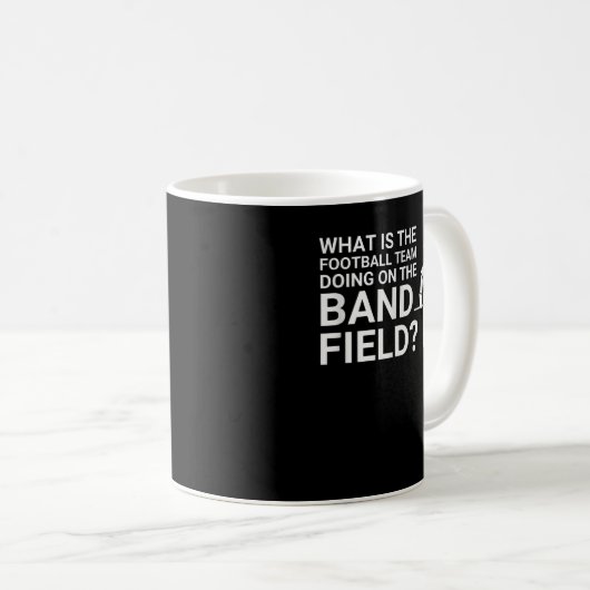 Mug Funny Marching Band Field Funny Clarinet Tuba Drum (Devant droit)