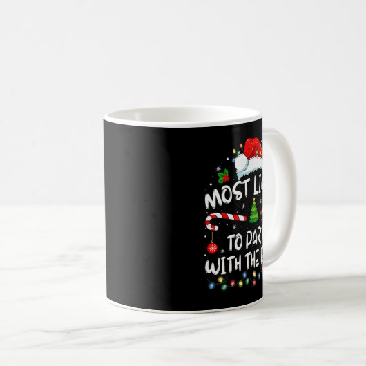 Mug Funny Matching Christmas Most Likely To Party With (Devant droit)
