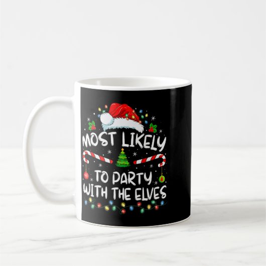 Mug Funny Matching Christmas Most Likely To Party With (Gauche)
