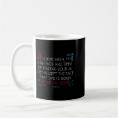 Mug Funny Math Quote Dear Math Move On Dude Girls Boys (Gauche)