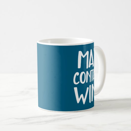 Mug Funny May Contain Wine (Devant droit)