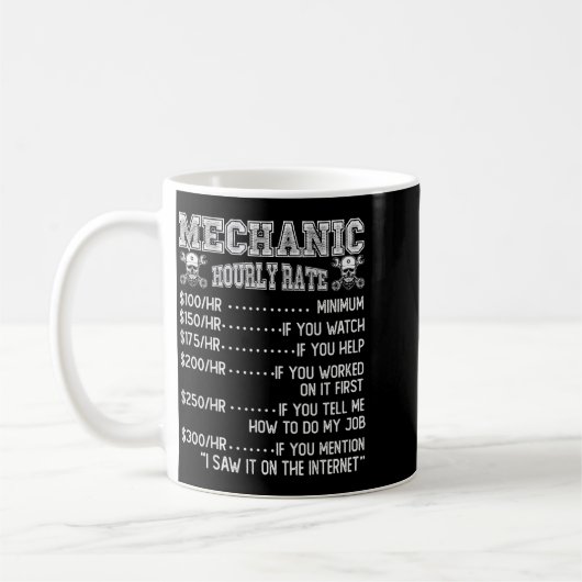 Mug Funny Mechanic Hourly Rate Joke Design (Gauche)