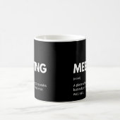 Mug Funny Meeting Work Definition (Centre)