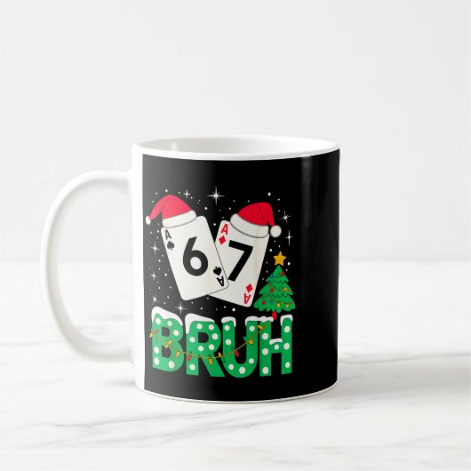 Mug Funny Meme 6 7 Festive Ker Bruh Christmas Tree San (Gauche)