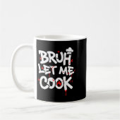 Mug Funny Meme Cooking Retro Bruh Let Me Cook Mom Dad (Gauche)