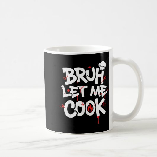 Mug Funny Meme Cooking Retro Bruh Let Me Cook Mom Dad (Droite)