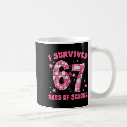 Mug Funny Meme Six Seven Teacher I Survived 67 Days Of (Droite)