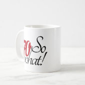 Mug Funny Modern 70 Alors quel 70e anniversaire (Devant gauche)