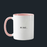 Mug Funny Modern MINE Mon café<br><div class="desc">Quelqu'un vole-t-il toujours votre café ? Assurez-vous que les gens savent que cette tasse VOUS appartient. La typographie minimaliste moderne lit MINE sur cette drôle de tasse à café à deux tons.</div>