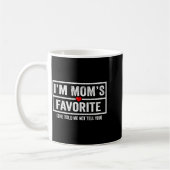 Mug Funny Moms Favorite Child Son Daughter I'm Mom's F (Gauche)