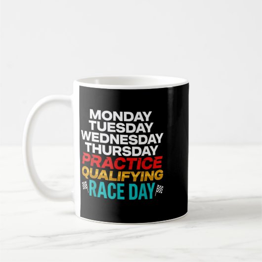 Mug Funny Monday Tuesday Thursday Practice Qualifying (Gauche)