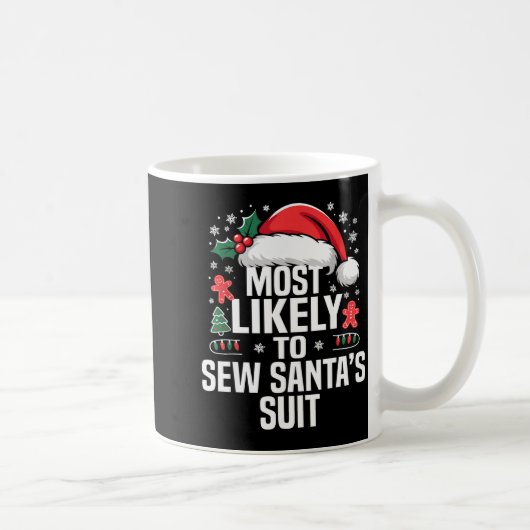 Mug Funny Most Likely To Christmas Family Pajama Match (Droite)