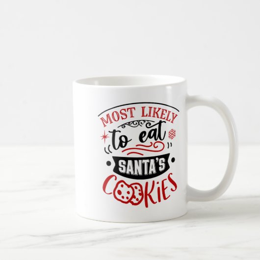 Mug Funny Most Likely To Eat Cookies Christmas (Droite)