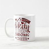 Mug Funny Most Likely To Spread Christmas Cheer Plaid (Gauche)
