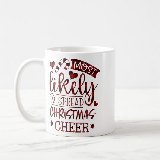 Mug Funny Most Likely To Spread Christmas Cheer Plaid (Gauche)