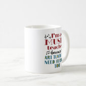 Mug Funny Music Teacher Heroes Quote (Devant droit)