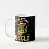 Mug Funny Nacho Moyenne Oncle Cinco De Mayo Mexicain (Gauche)