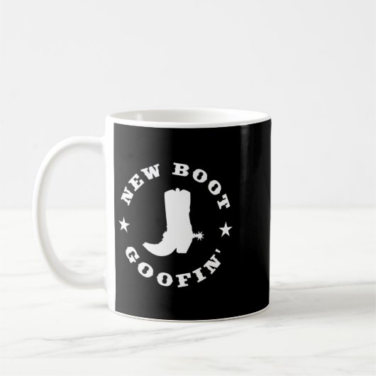 Mug Funny New Boot Goofin Cowboy Boot Meme Quote Long  (Gauche)