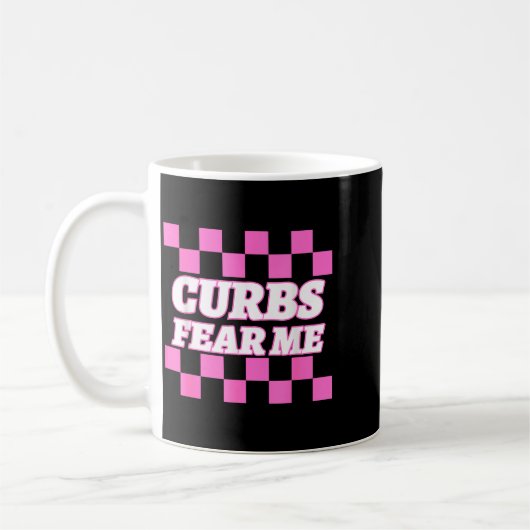 Mug Funny New Driver Curbs Fear Me Bad Drivers  (Gauche)