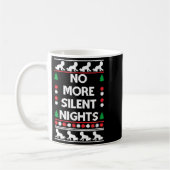 Mug Funny New Parent Christmas Tee No More Silent Nigh (Gauche)