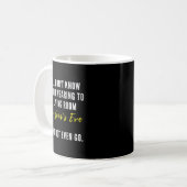Mug Funny New Year's Eve Insrational Sarcastic Quote  (Devant gauche)